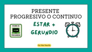 Presente progresivo o continuo