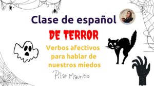 Verbos afectivos ¡De terror!